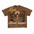 LAST BLACK SUPPER TEE (coming soon)